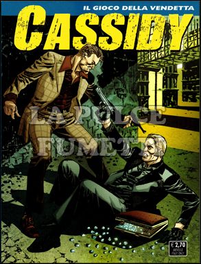 CASSIDY #     8: IL GIOCO DELLA VENDETTA